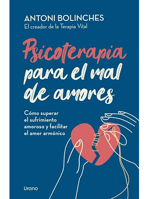 Psicoterapia Para El Mal De Amores