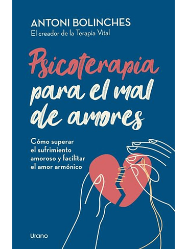 Psicoterapia Para El Mal De Amores 1
