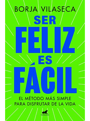 Ser Feliz Es Facil
