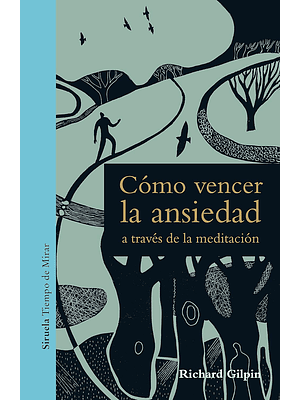 Como Vencer La Ansiedad A Traves De La Meditacion