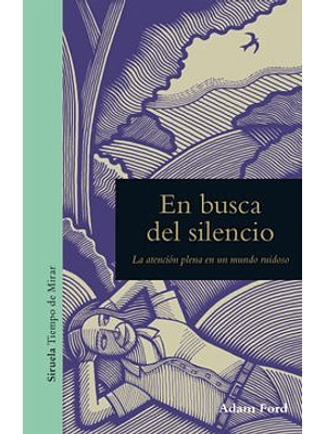 En Busca Del Silencio