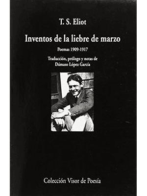 Inventos De La Liebre De Marzo Poemas 1909-1917