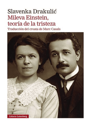 Mileva Einstein Teoria De La Tristeza