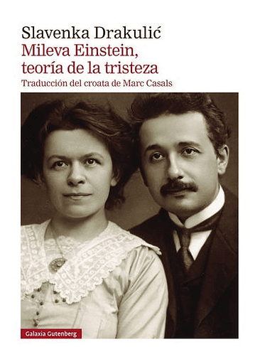 Mileva Einstein Teoria De La Tristeza 1