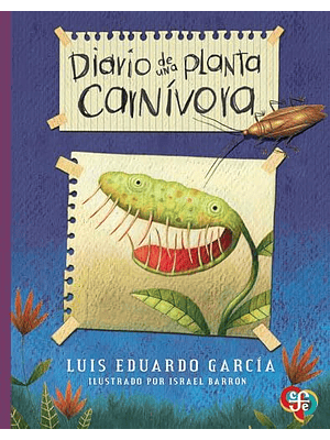 Diario De Una Planta Carnivora