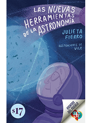 Nuevas Herramientas De La Astronomia, Las