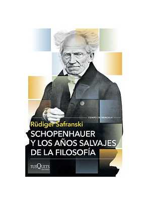 Schopenhauer Y Los Años Salvajes De La Filosofia