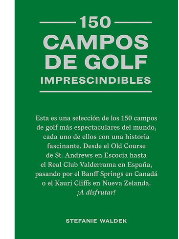 150 Campos De Golf Imprescindibles 1