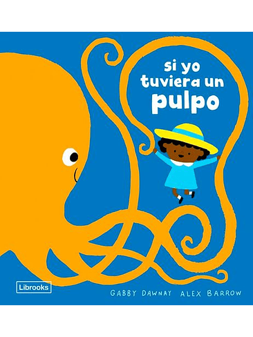 Si Yo Tuviera Un Pulpo 1