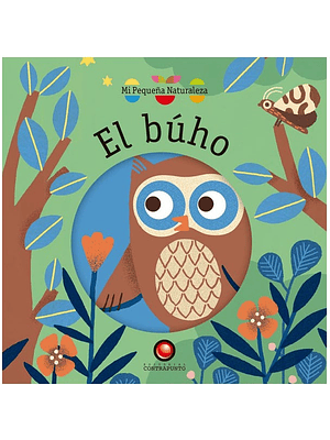 Mi Pequeña Naturaleza El Buho (Bb)