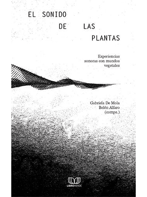 Sonido De Las Plantas, El