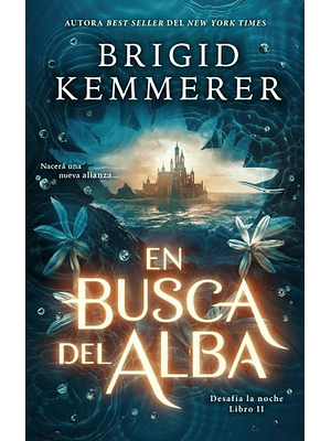 Desafia La Noche 2 En Busca Del Alba