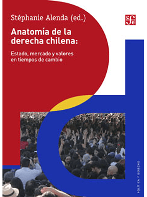 Anatomia De La Derecha Chilena