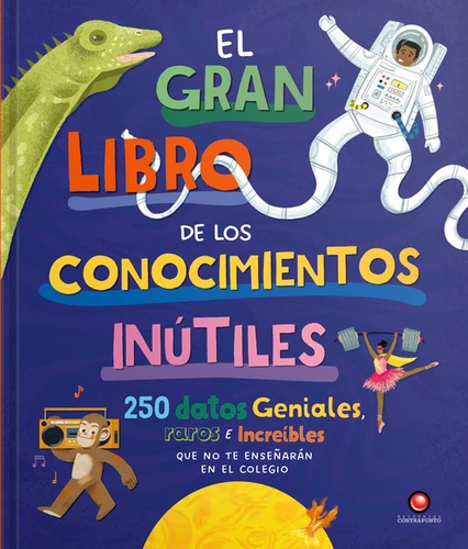 Gran Libro De Los Conocimientos Inutiles, El 1