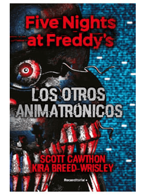 Five Nights At Freddys 2 Los Otros Animatronicos