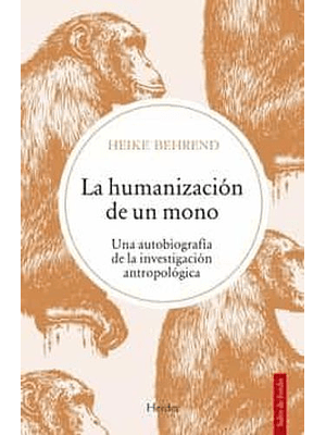 Humanizacion De Un Mono, La