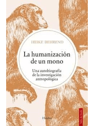 Humanizacion De Un Mono, La 1