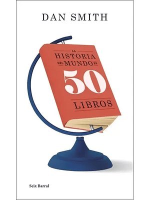 Historia Del Mundo En 50 Libros, La