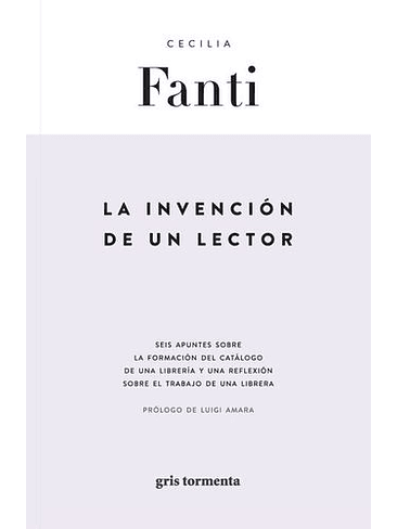 Invencion Del Lector, La 1