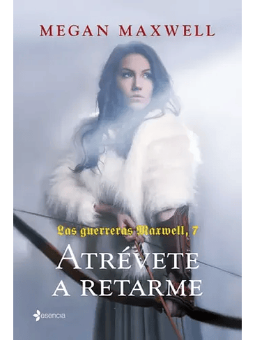 Guerreras Maxwell 7 Atrevete A Retarme 1