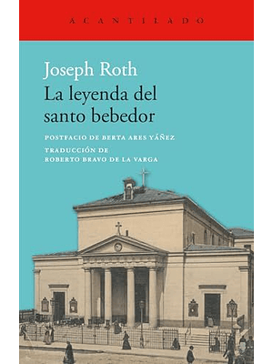 Leyenda Del Santo Bebedor, La