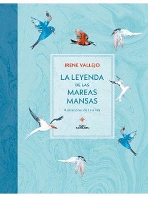 Leyenda De Las Mareas Mansas, La  