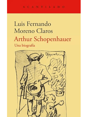 Arthur Schopenhauer Una Biografia