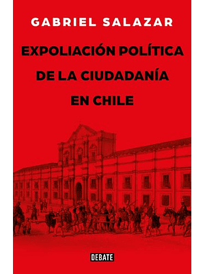 Expoliacion Politica De La Ciudadania