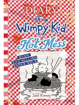 Diary Of A Wimpy Kid 19 Hot Mess