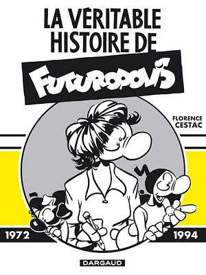 Verdadera Historia De Futuropolis, La