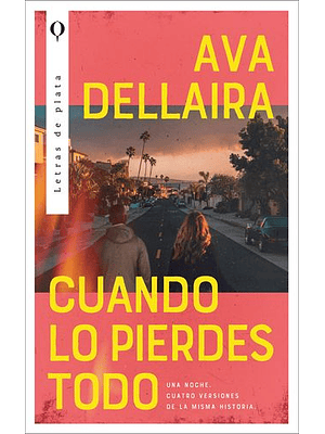 Cuando Lo Pierdes Todo