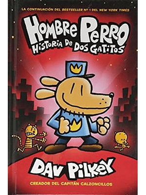 Hombre Perro 3 Historia De Dos Gatitos