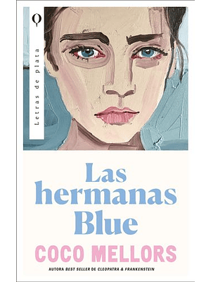 Hermanas Blue, Las