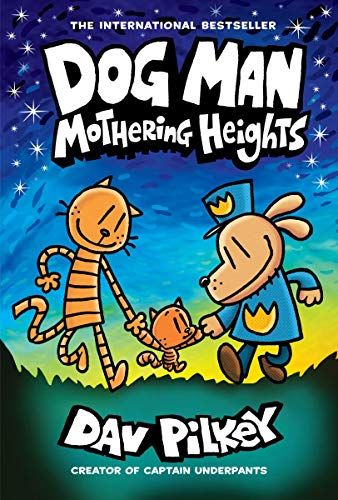 Dog Man 10 Mothering Heights 1