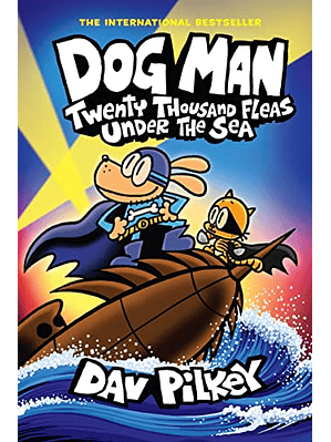 Dog Man 11 Twenty Thousand Fleas Under The Sea