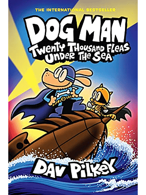 Dog Man 11 Twenty Thousand Fleas Under The Sea