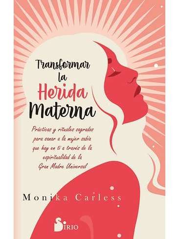 Transformar La Herida Materna 1