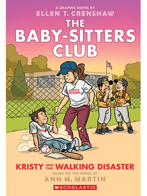 The Baby Sitters Club 16. Kristy And The Walking Disaster