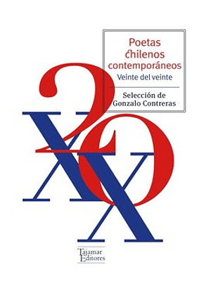 Poetas Chilenos Contemporaneos Veinte Del Veinte