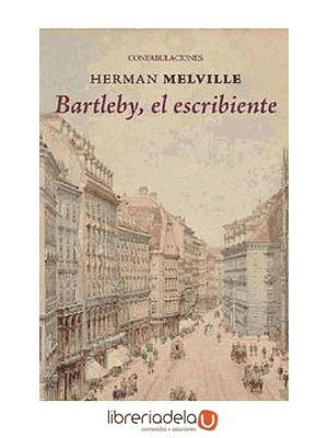 Bartleby El Escribiente