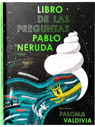 Libro De Las Preguntas Pablo Neruda 1