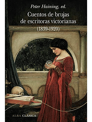Cuentos De Brujas De Escritoras Victorianas 1839-1920