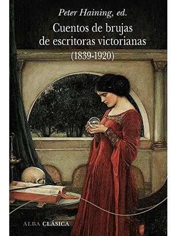 Cuentos De Brujas De Escritoras Victorianas 1839-1920 1