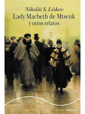 Lady Macbeth De Mtsensk Y Otros Relatos