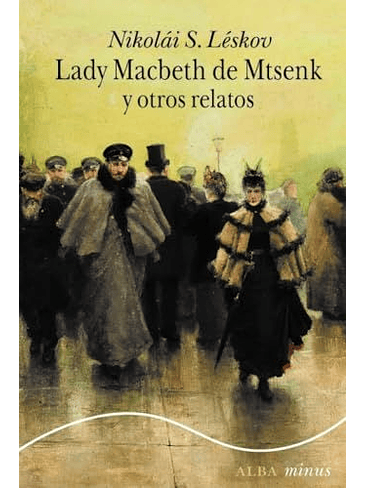 Lady Macbeth De Mtsensk Y Otros Relatos 1