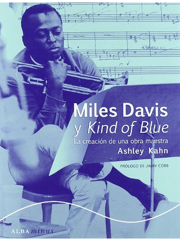 Miles Davis Y Kind Of Blue 1
