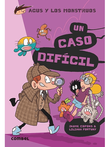 Agus Y Los Monstruos 21 Un Caso Dificil 1