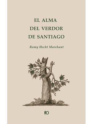 Alma Del Verdor De Santiago, El