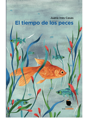 Tiempo De Los Peces, El
