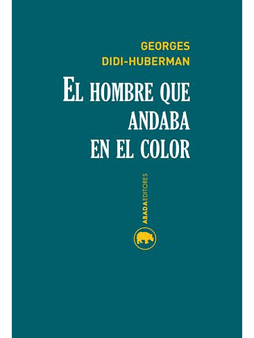 Hombre Que Andaba En El Color, El 1